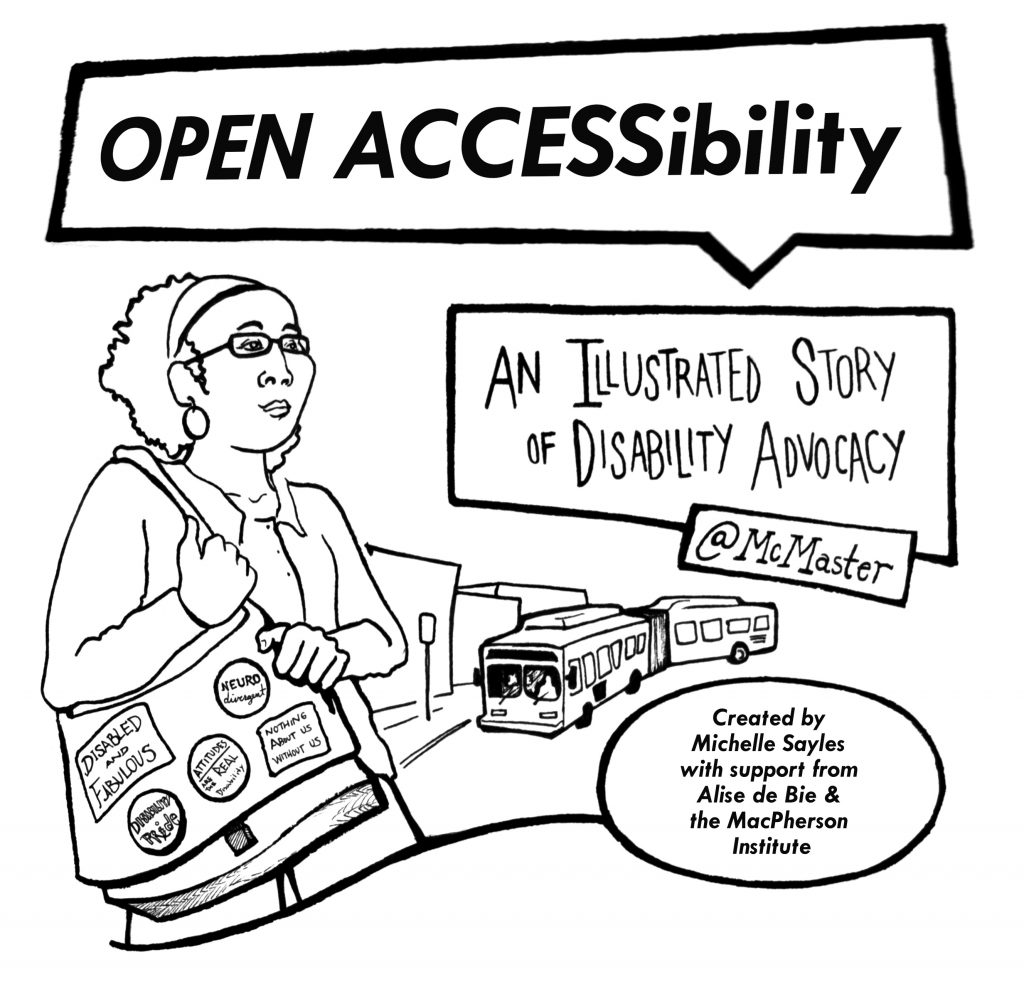 Image of a person standing on a university campus with a backpack with various social justice patches on it.  Above this person is text that reads Open Accessibility.